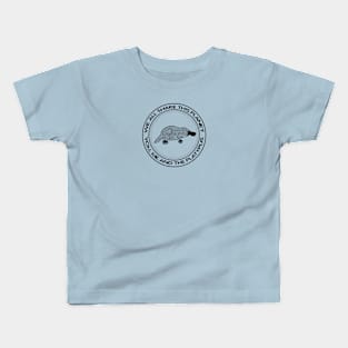 Platypus - We All Share This Planet - meaningful animal design Kids T-Shirt